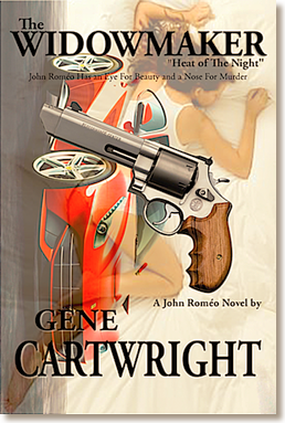 Gene Cartwright's The Widowmaker Novel: front cover of Ferarrir, woman in bed and .44 Magnum